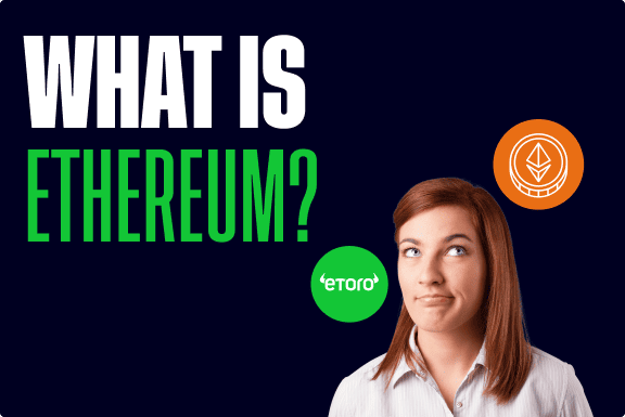 What Is Ethereum and How Does It Work?