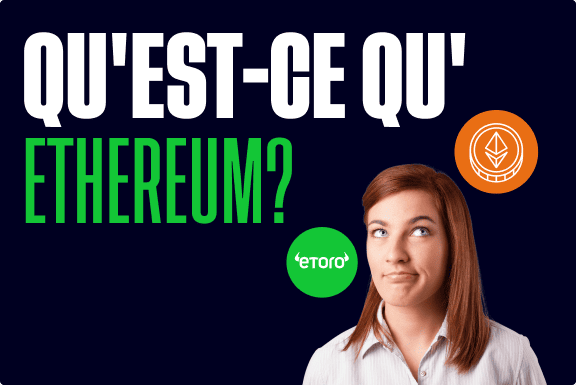 Tout savoir sur l’ethereum