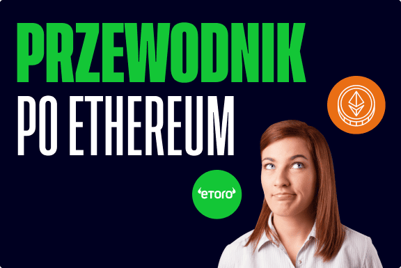 Czym jest i jak działa ethereum?