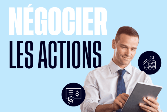 Comment trader et investir dans les actions