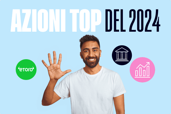 Le azioni migliori per il 2024