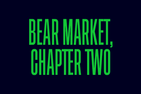 Bear market, chapter two