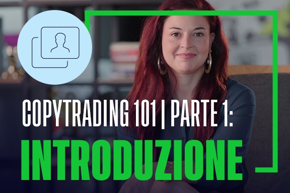 CopyTrading 101 | Parte 1: Introduzione