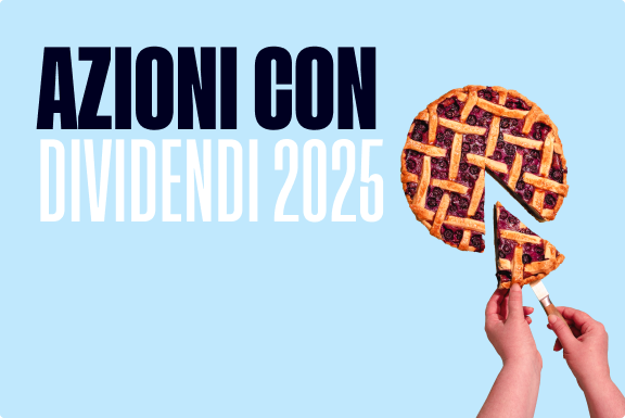 Le migliori azioni con dividendi 2025