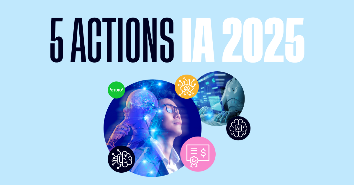 5 Actions IA incontournables en 2025