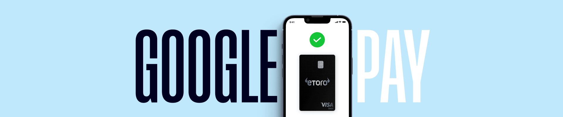 Use your eToro card with Google Pay