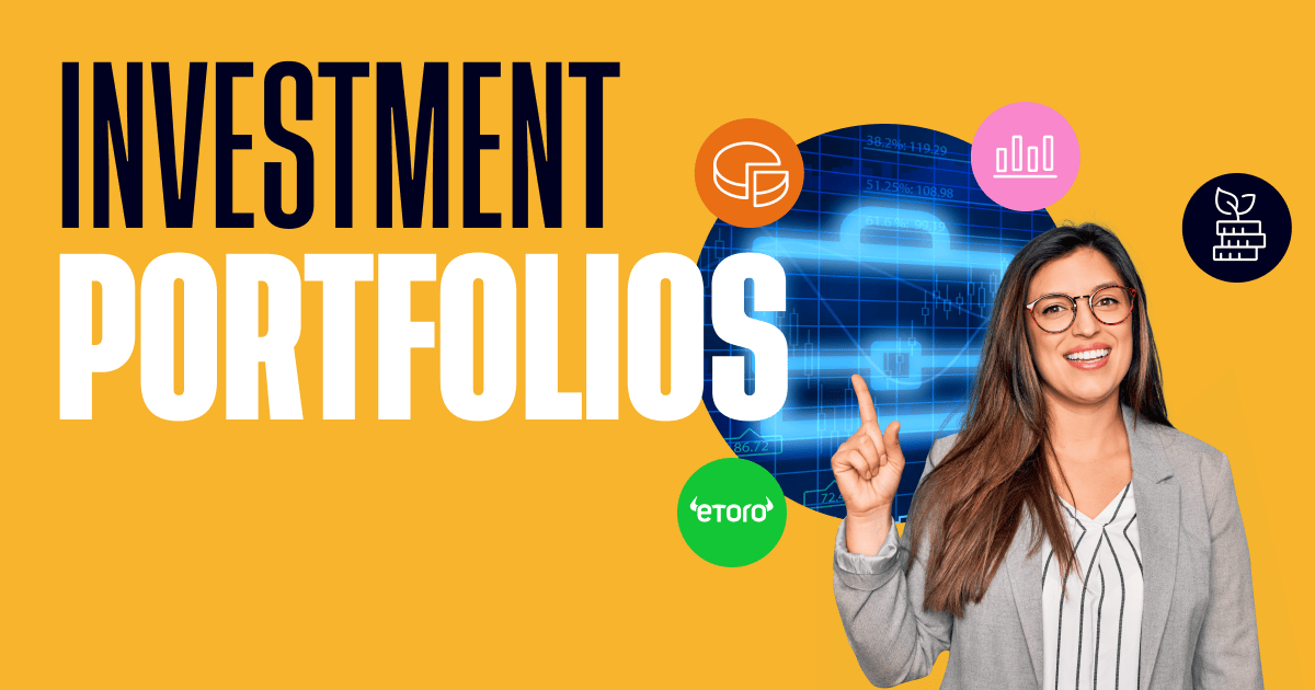 A Complete Investment Portfolio Guide For Beginners Etoro 7575