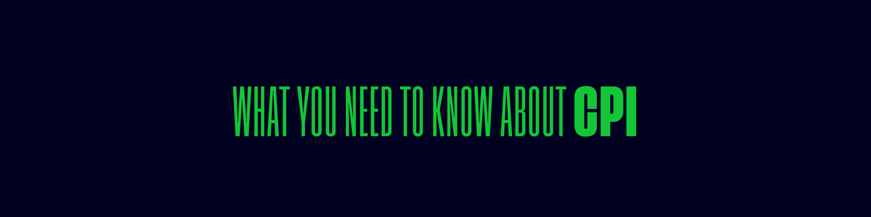 What you need to know about the CPI report