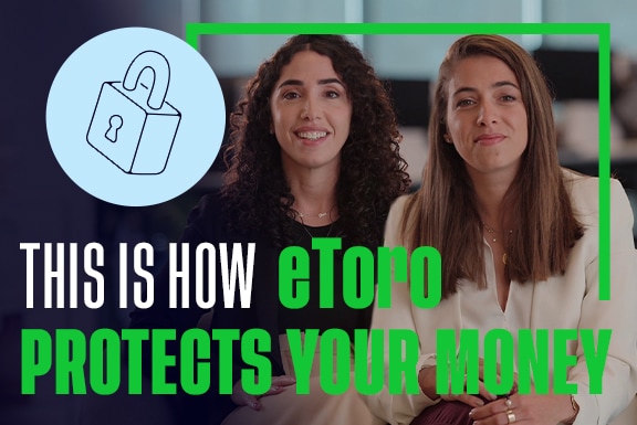 This Is How eToro Protects Your Money