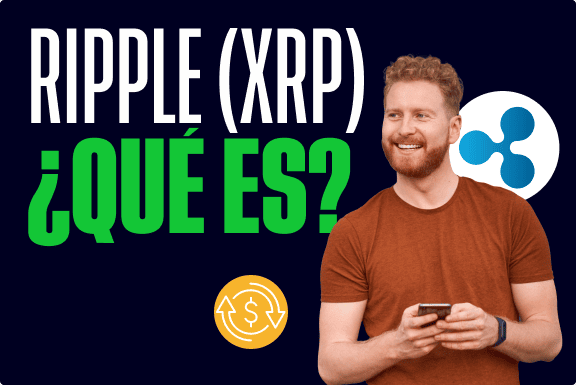 ¿Qué es Ripple (XRP)? Y, ¿Cómo funciona?