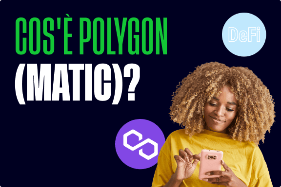 Cos&#8217;è Polygon (MATIC) e come funziona?