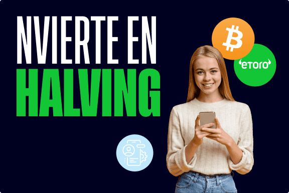 Halving de Bitcoin: Cómo invertir en eToro