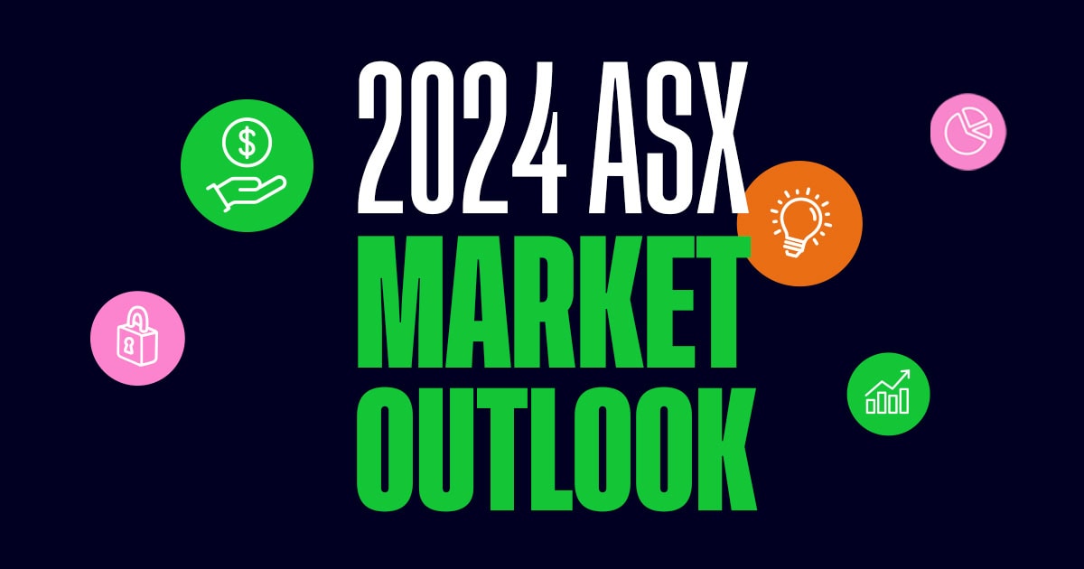 What Will 2024 Hold? Our ASX Outlook