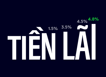 Nhận lên đến 4.8% lãi suất hằng năm