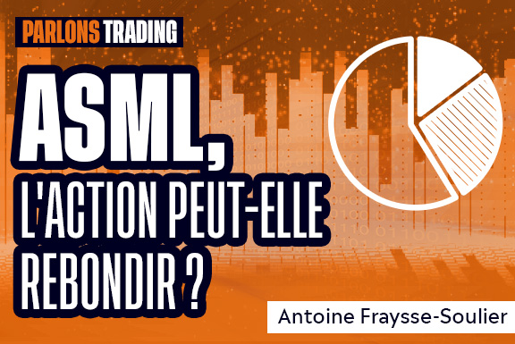 ASML, l’action peut-elle rebondir ? | Parlons Trading