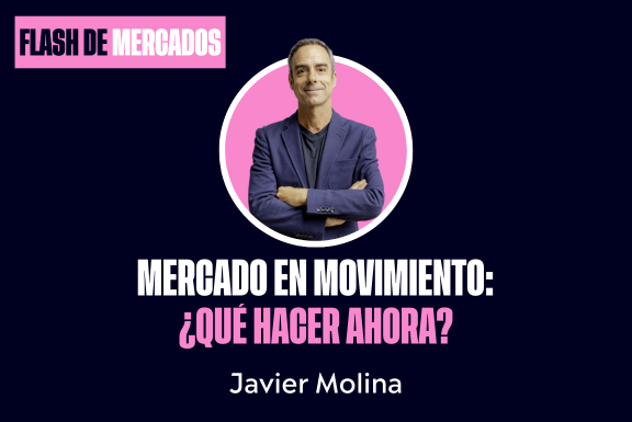 Mercado en movimiento: ¿Qué hacer ahora?