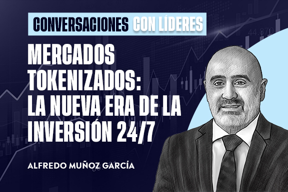 Mercados Tokenizados: La Nueva Era de la Inversión 24/7 | Alfredo Muñoz García